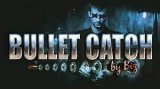 The Bullet Catch by Biz and Bogdan - Exclusive Download